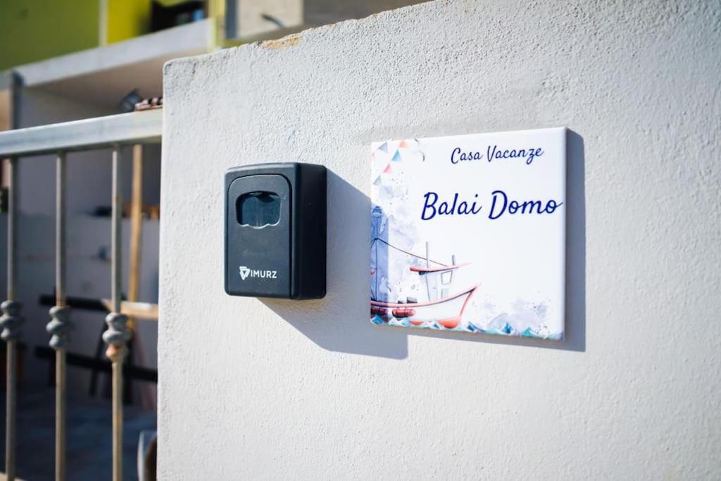 Balai Domo - Esterno